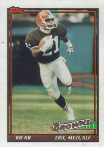 Eric Metcalf 1991 Topps #602 football card