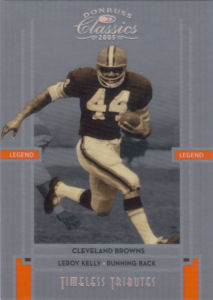 2005 Leroy Kelly Donruss Classics Timeless Tributes SILVER #110 football card - Serial no. 50/50 2005 Leroy Kelly Donruss Classics Timeless Tributes SILVER #110 football card - Serial no. 50/50